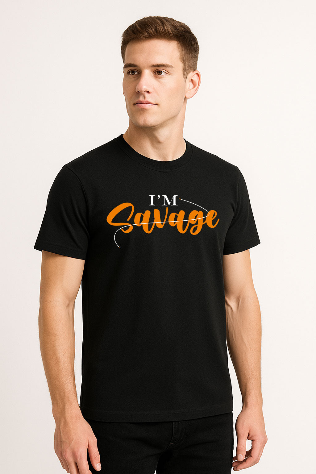  I’m Savage Printed Pure Cotton T-Shirt for Men | Stylish Bold Typography Graphic Tee | Casual Half Sleeve Slim Fit T-Shirt